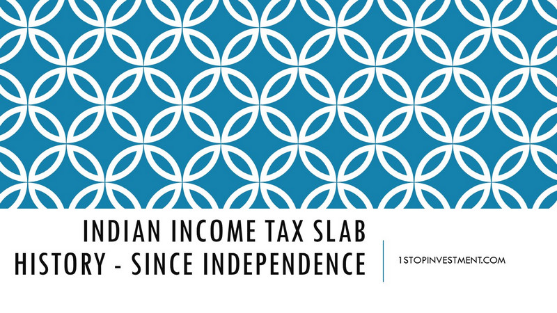 You are currently viewing How Indian Income tax slabs have changed since Independence 1947 to Now– History of Various Tax Rates