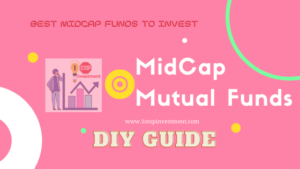 Midcap Funds 1stopinvestment